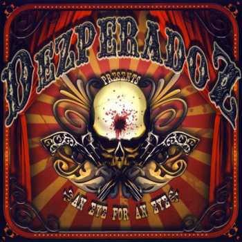 CD Dezperadoz: An Eye For An Eye DIGI 248025