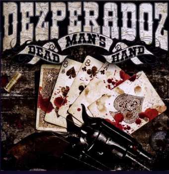 Album Dezperadoz: Dead Man's Hand