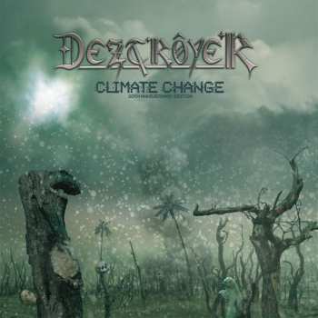 Album Deztroyer: Climate Change