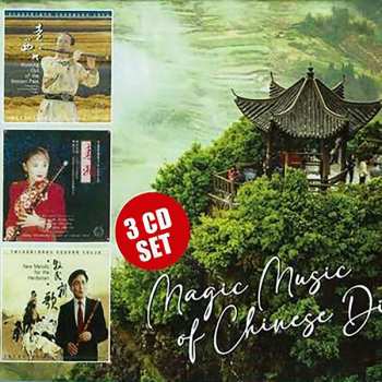 Album Di Ba-wu & Zeng Zhao-bin & Jian Guang-i: Magic Music Of Chinese Di