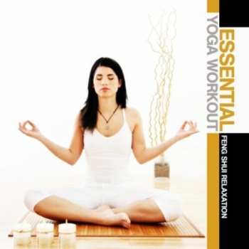 Album Di Donna & Oliva: Essential Yoga Workout: Feng Shui Relaxation