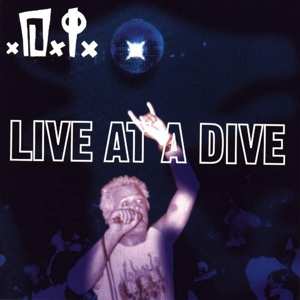 Album D.I.: Live At A Dive