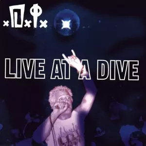 D.I.: Live At A Dive