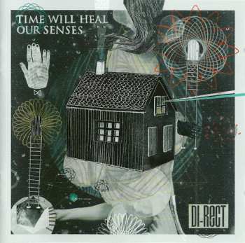Album Di-Rect: Time Will Heal Our Senses