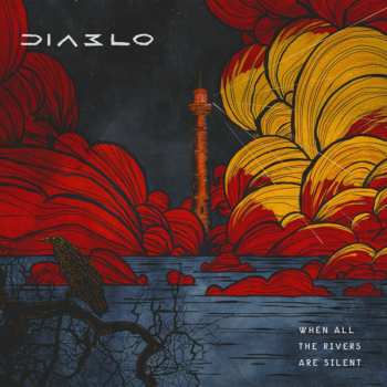 CD Diablo: When All The Rivers Are Silent DIGI 474868