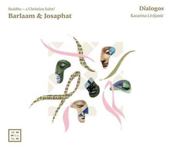 CD Dialogos: Barlaam & Josaphat 531204