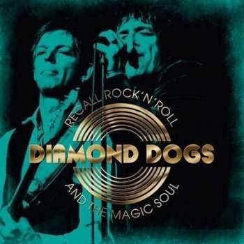 LP Diamond Dogs: Recall Rock 'N' Roll And The Magic Soul 76416