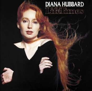 Album Diana Hubbard: LifeTimes
