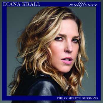 CD Diana Krall: Wallflower (The Complete Sessions) DLX 39451