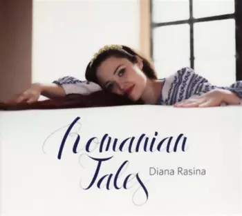 Diana Rasina: Romanian Tales