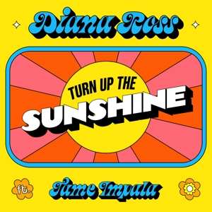 SP Diana Ross: Turn Up The Sunshine LTD 445323