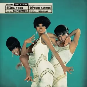 Diana Ross: Let The Music Play: Supreme Rarities: Motown Lost & Found (1960-1969)