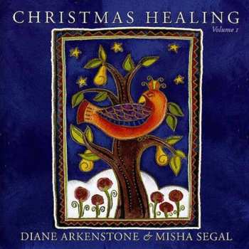 Album Diane Arkenstone: Christmas Healing Volume 1
