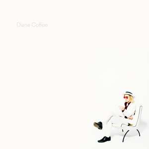 Album Diane Coffee: Everybody's A Good Dog