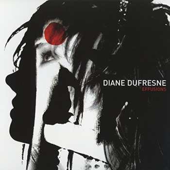 Album Diane Dufresne: Effusions