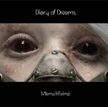 CD Diary Of Dreams: MenschFeind 474671