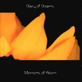 CD Diary Of Dreams: Moments Of Bloom 494927