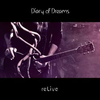 Diary Of Dreams: reLive
