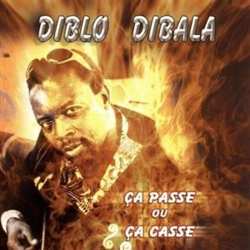 Album Diblo Dibala: Ça Passe Ou Ça Casse