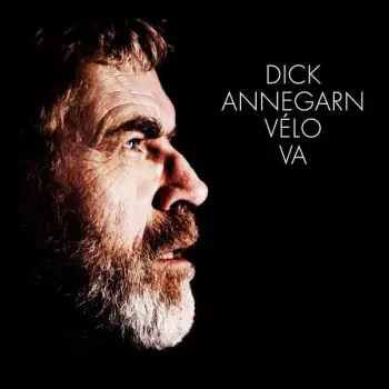 Dick Annegarn: Vélo Va