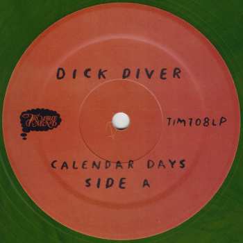 LP Dick Diver: Calendar Days LTD | CLR 81804