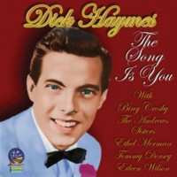 CD Dick Haymes: The Song Is You 467737