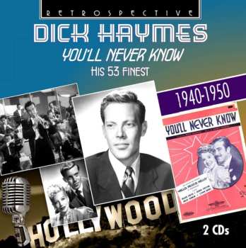 2CD Dick Haymes: You’ll Never Know 455001