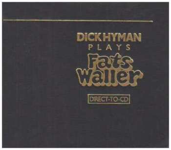 CD Dick Hyman: Dick Hyman Plays Fats Waller LTD | NUM 395658