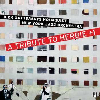 Album Dick Oatts: A Tribute To Herbie +1