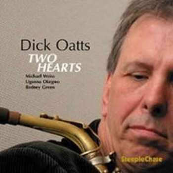 Album Dick Oatts: Two Hearts