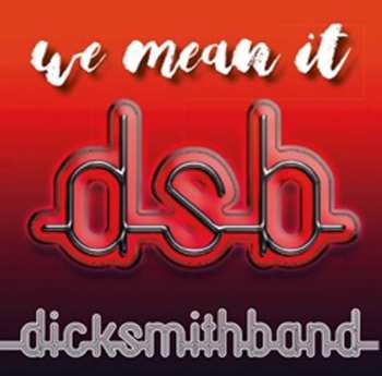 Dick Smith Band: We Mean It