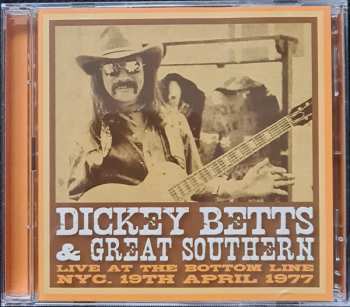 Dickey Betts & Great Southern: Live At The Bottom Line, NYC. 19th April 1977