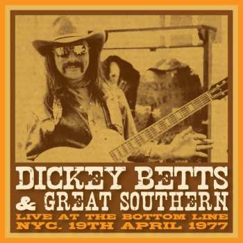 LP Dickey Betts & Great Southern: Live At The Bottom Line 1977 (yellow Vinyl) 444367