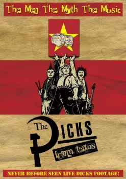 Dicks: The Dicks From Texas