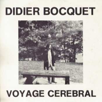 Album Didier Bocquet: Voyage Cerebral