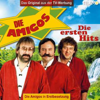 Album Amigos: Die Ersten Hits