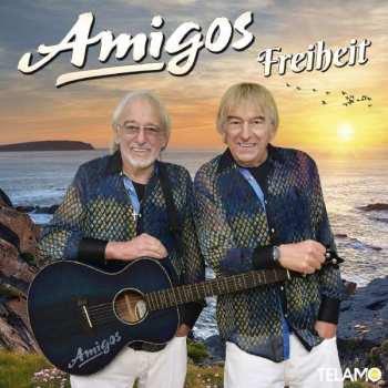 CD Die Amigos: Freiheit 284589