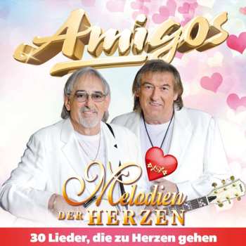 Album Die Amigos: Melodien Der Herzen