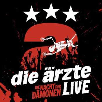 Album Die Ärzte: Die Nacht Der Dämonen - Live