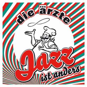 Album Die Ärzte: Jazz Ist Anders
