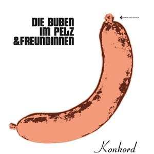CD Die Buben Im Pelz: Buben Im Pelz, Die & Freundinnen 485619