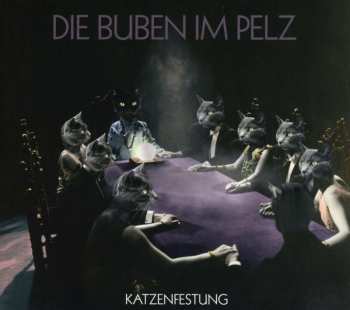 CD Die Buben Im Pelz: Katzenfestung 529415