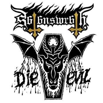 Album Satan's Wrath: Die Evil