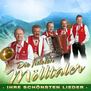 Album Die Fidelen Mölltaler: Ihre Schönsten Lieder