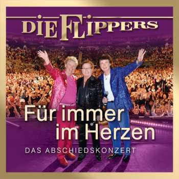 Album Die Flippers: Für Immer Im Herzen - Das Abschiedkonzert