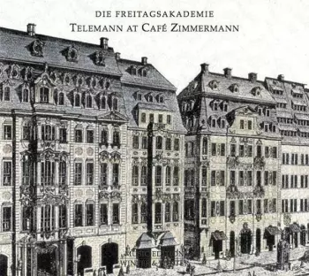Georg Philipp Telemann At Café Zimmermann
