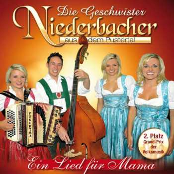 Album Die Geschwister Niederbacher: Ein Lied Für Mama