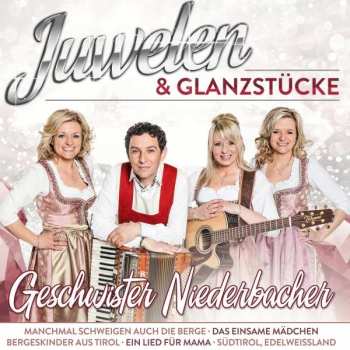 CD Die Geschwister Niederbacher: Juwelen & Glanzstücke 498079