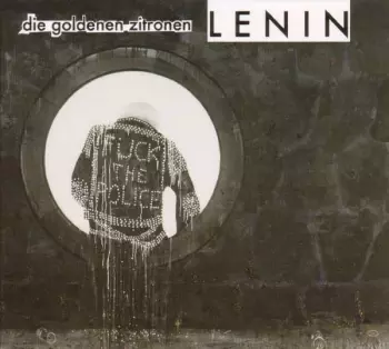 Die Goldenen Zitronen: Lenin