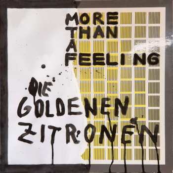 CD Die Goldenen Zitronen: More Than A Feeling 471389